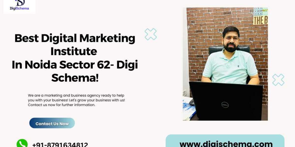 Best Digital Marketing Institute In Sector 62 Noida; Digi Schema