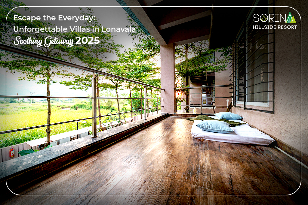 Unforgettable Villas in Lonavala for a Soothing Getaway 2025