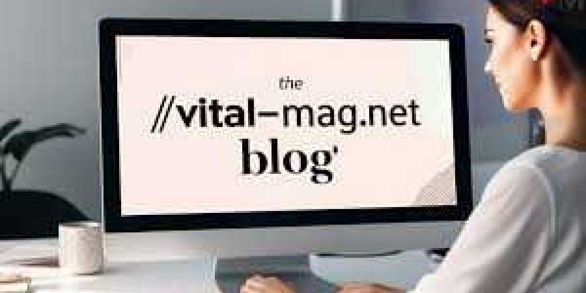 Exploring The //Vital-Mag.net Blog: Your Ultimate Resource for Lifestyle and Wellness