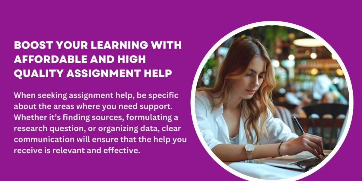 Boost Your Learning with Affordable and High Quality Assignment Help